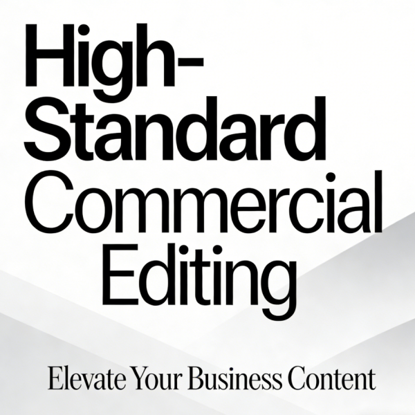High-Standard Commercial Editing
